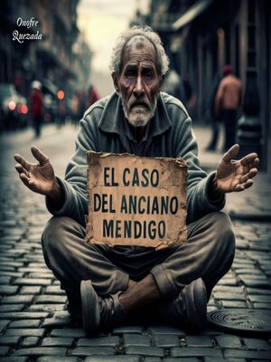 cover image of El Caso Del Anciano Mendigo